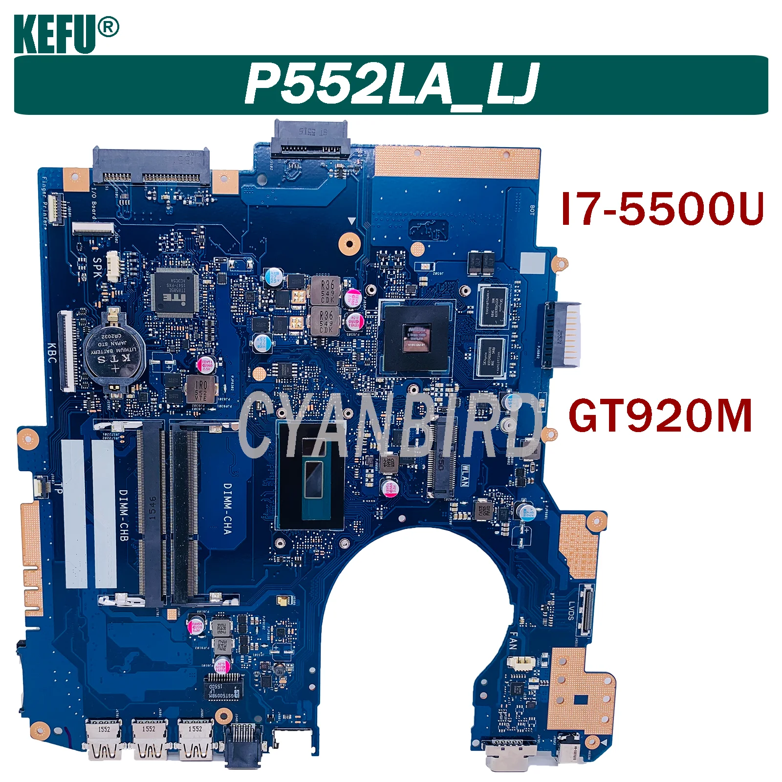 

Dinzi P552LA_LJ is suitable for ASUS P552LA P552LJ P552L P552 original motherboard I7-5500U GT920M 100% test OK