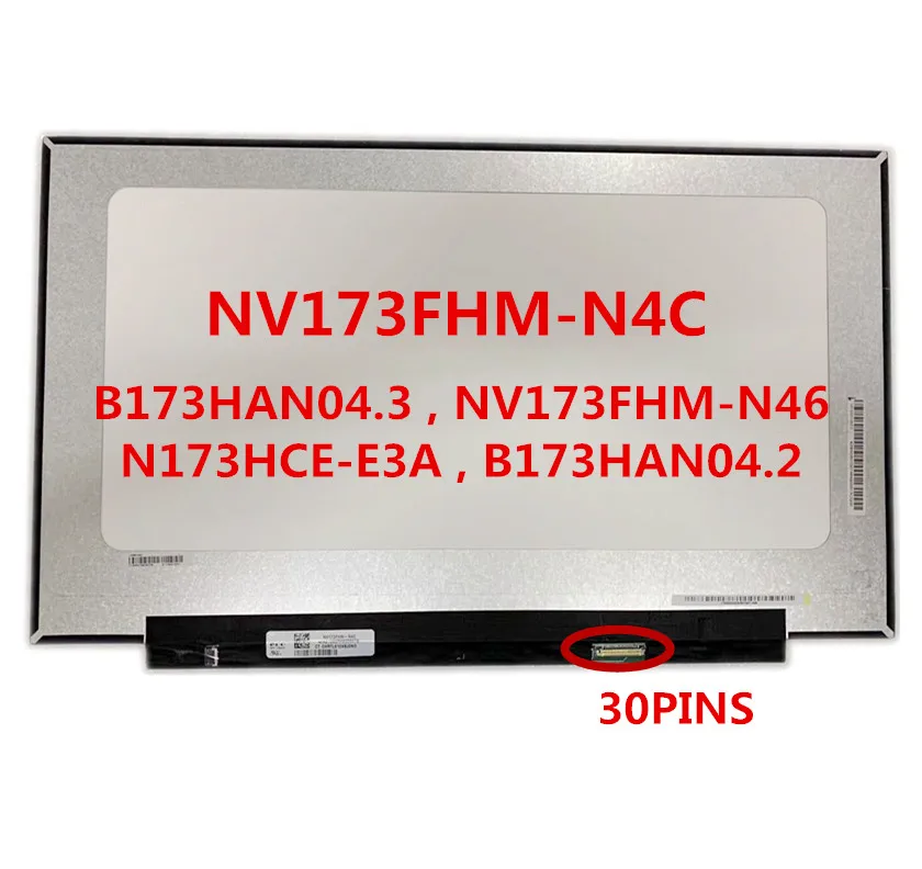 

17.3'' FHD IPS LCD Screen Display LED Panel Matrix NV173FHM-N4C BOE0825 B173HAN04.2 AUO429D 30 pins 60HZ 72% NTSC free shipping
