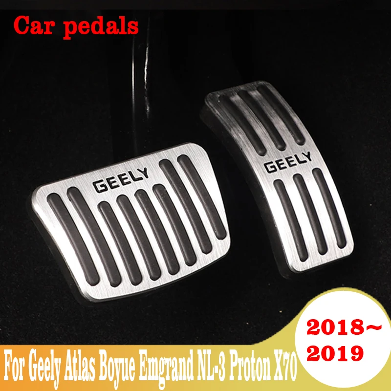 

Car Accelerator Brake Clutch Pedal Footrest Pedals Plate Cover AT MT For Geely Atlas Boyue Emgrand NL-3 Proton X70 2018 2019
