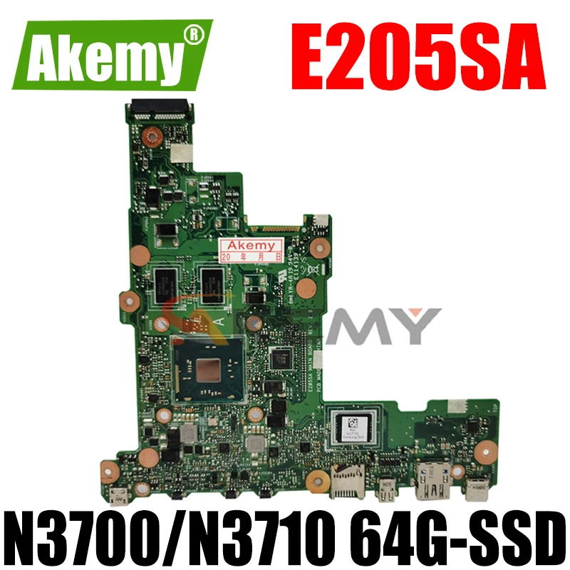 

Материнская плата Akemy E205SA для Asus Eeebook Flip E205S TP200S TP200SA 15bl-05u5 материнская плата для ноутбука N3700/N3710 64G-SSD