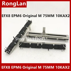 EFX8 EPM6 Оригинальный M 75 мм 7,5 см роскошный звуковой микшер потенциометр 10KA 10KAX2 двойная ручка длина 15 мм-10 шт.лот