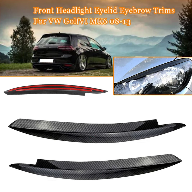 

2 шт. фар автомобиля брови наклейки на веки Накладка для VW GOLF VI MK6 2008 2009 2010 2011 2012 2013 для GTI GTR GTD