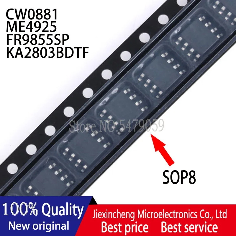 10PCS CW0881 ME4925 FR9855SP FR9855 KA2803BDTF 2803B SOP8 New original