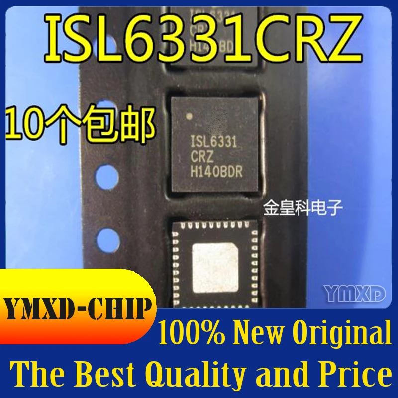 

10Pcs/Lot New Original ISL6331CRZ Package QFN-40 With Good Quality In Stock