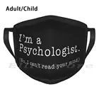 Я психолог, нет, я не могу прочитать ваши мысли смешной принт многоразовый 3213 шарф маска для лица психолог
