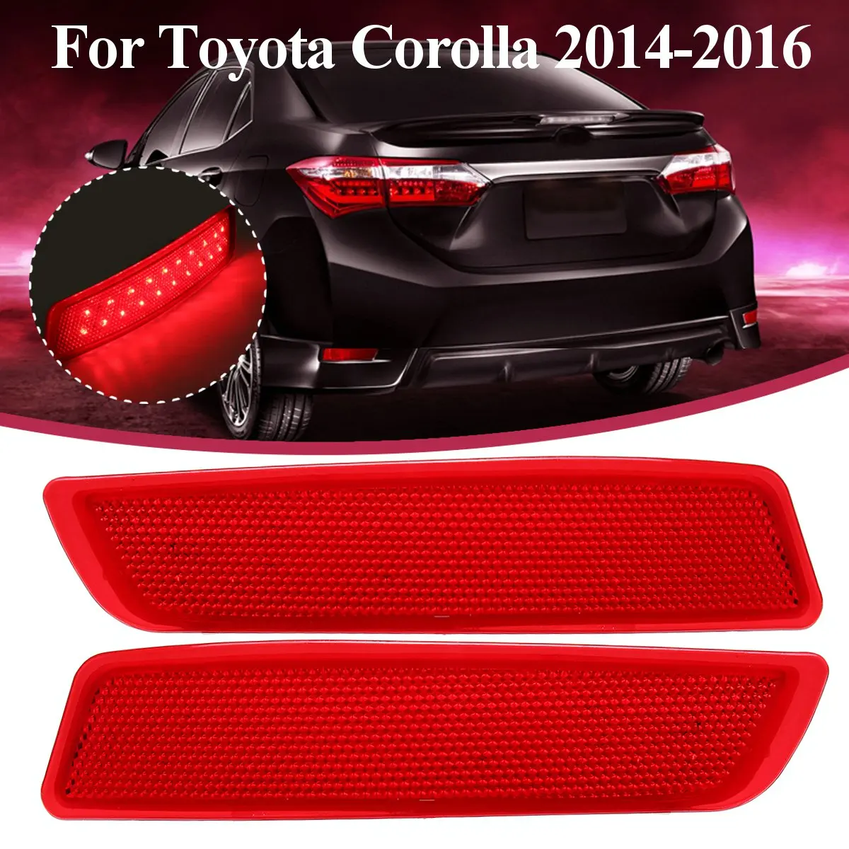 

2pcs/set Rear Bumper Reflector LED Fog Lights For Toyota Corolla 2014 2015 2016 Tail Stop Brake Lights Car turn signal