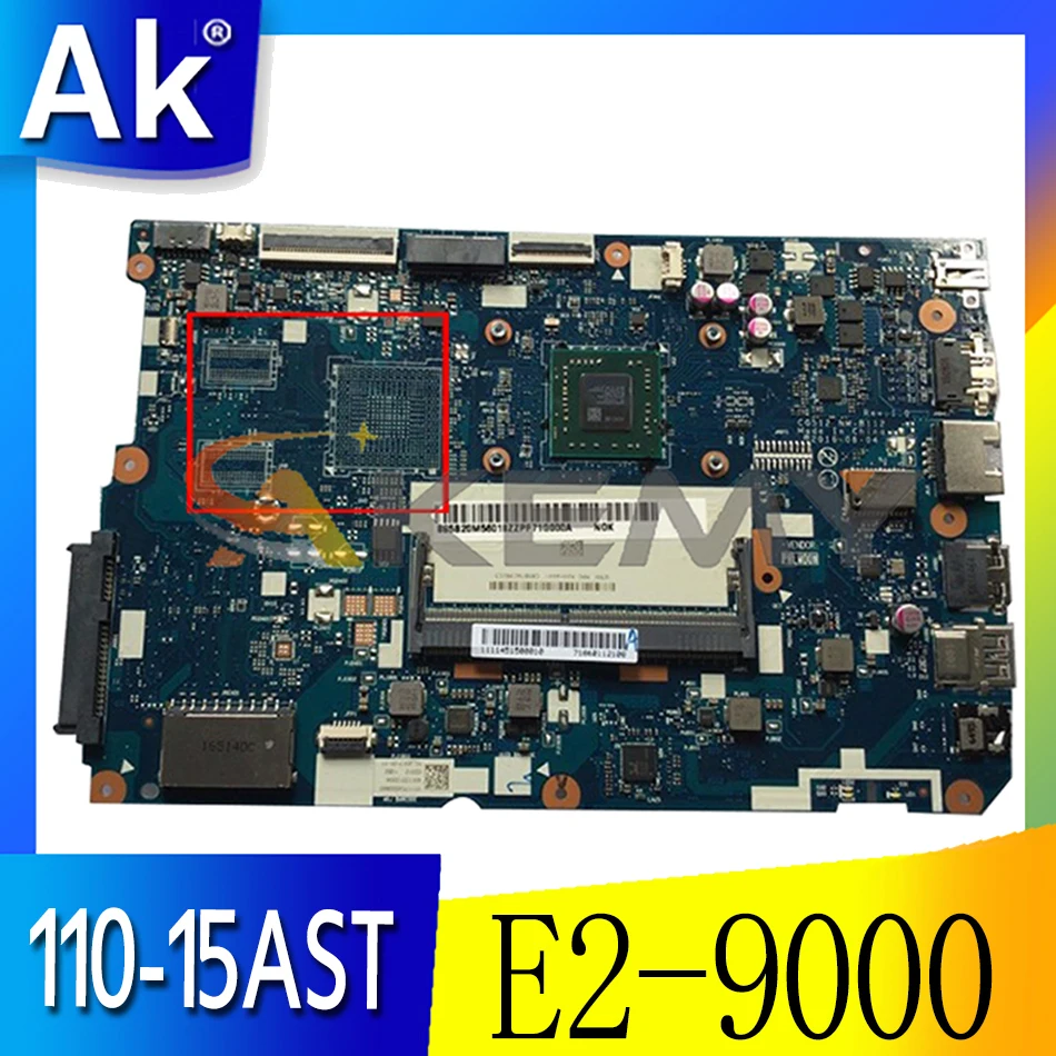 

Akemy For Lenovo 110-15AST CG512 nm-b112 Laptop Motherboard CPU E2-9000 Integrated Graphics Card 100% Test OK