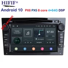 Автомобильный DVD-плеер PX6 DSP, Android 10,0, 4G, 2 din, GPS, для Opel Vauxhall, Astra H, G, J, Vectra, Antara, Zafira, Corsa, Vivaro, Meriva, Veda