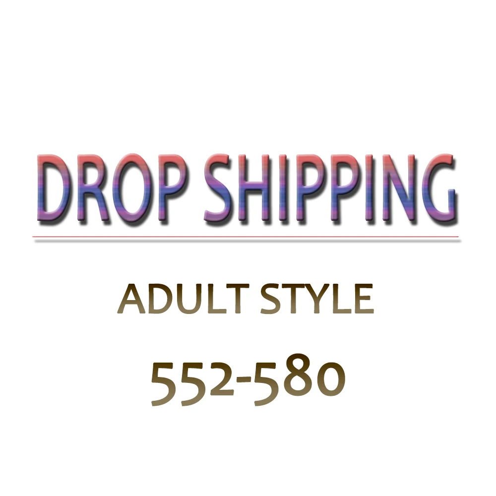 

DROP SHIPPING LINK ADULT Style 552-580