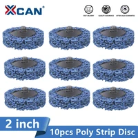 xcan poly strip disc 10pcs 2 inch 50mm abrasive tools wheel for angle grinder rust removal grinding wheel polishing disc