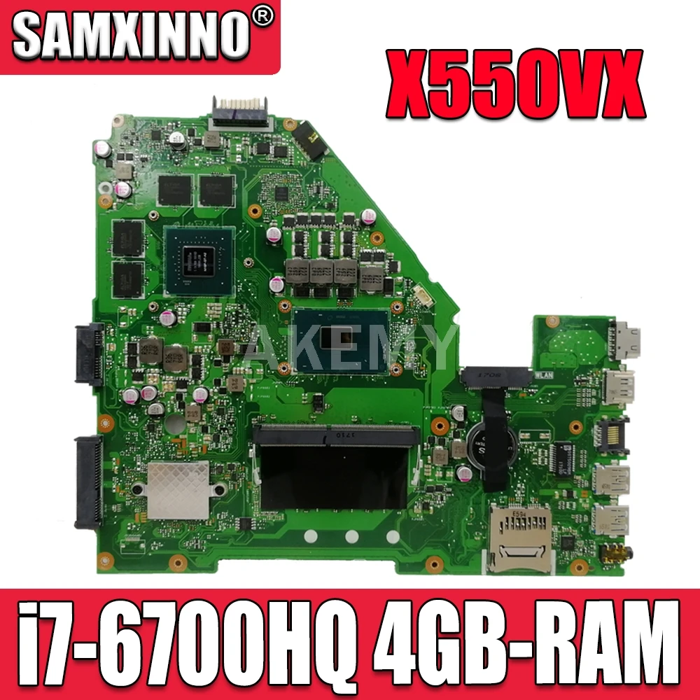 

Akemy X550VX Laptop motherboard for ASUS X550VX X550V original mainboard 4GB-RAM I7-6700HQ GTX950M-4GB