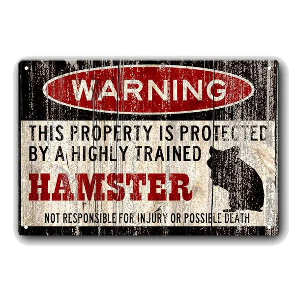 

Hamster Sign Funny Hamster Sign Hamster Warning Sign Pet Gift Vintage Tin Metal Sign Bar Club Cafe Garage Wall Decor Farm