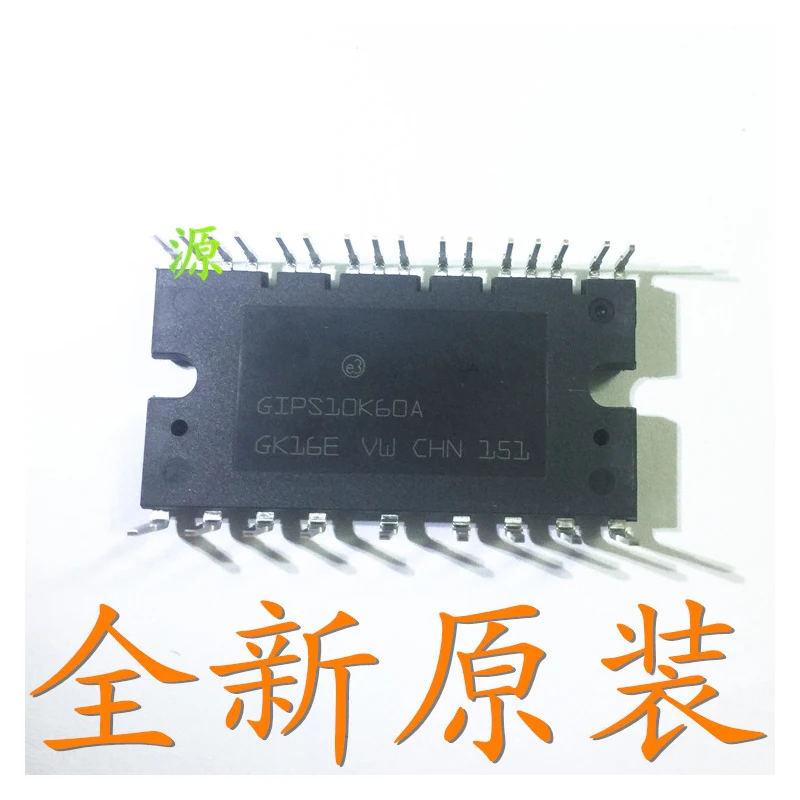 1 шт.-2 шт. GIPS10K60A GIPS10K60 IGBT умный модуль питания Новый и оригинальный | Электронные
