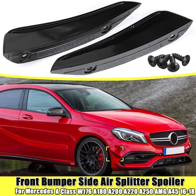 

Передний бампер, боковой спойлер для воздушного сплиттера, черный спойлер для Benz Mercedes W176 A180 A200 A220 A250 Amg A45 a Cl 2016-2018, 2 шт.