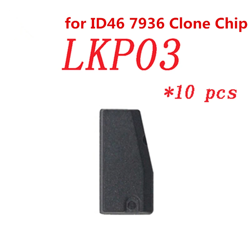 10 шт./лот LKP 02 4C 4D G 03 ID46 7936 с настраиваемым потоком воздуха клон kayfun чип для KEYDIY KD X2