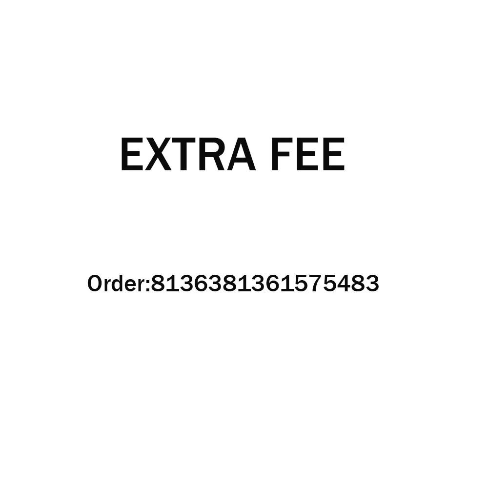 

EXTRA FEE