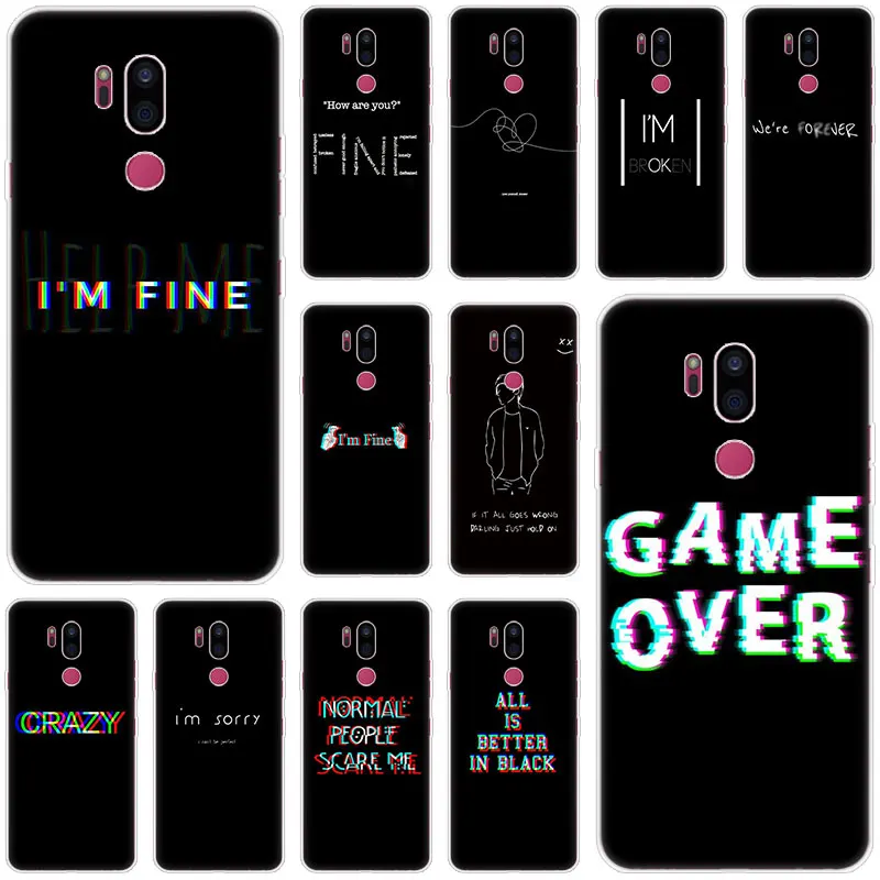 Силиконовый чехол I am fine Game over для LG G5 G6 Mini G7 G8 G8S V20 V30 V40 V50 ThinQ Q6 Q7 Q8 Q9 Q60 W10 W30 Aristo 2 X Power