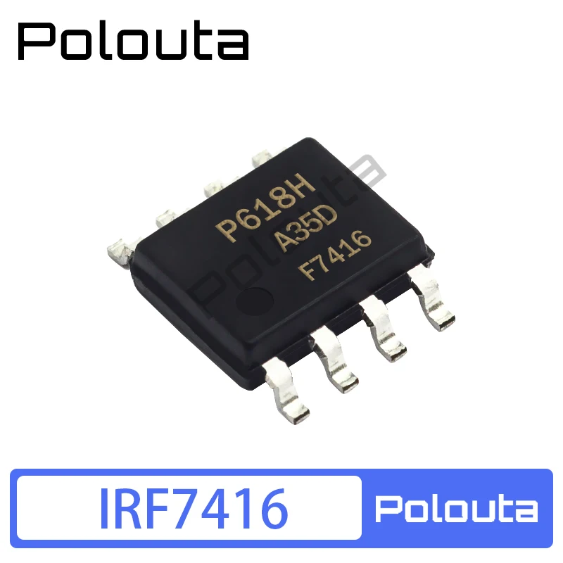 

10 Pcs Polouta IRF7416 MOS SOP8 Field Effect Transistor Patch Electic Components Arduino Nano DIY Electronic Kit Free Shipping