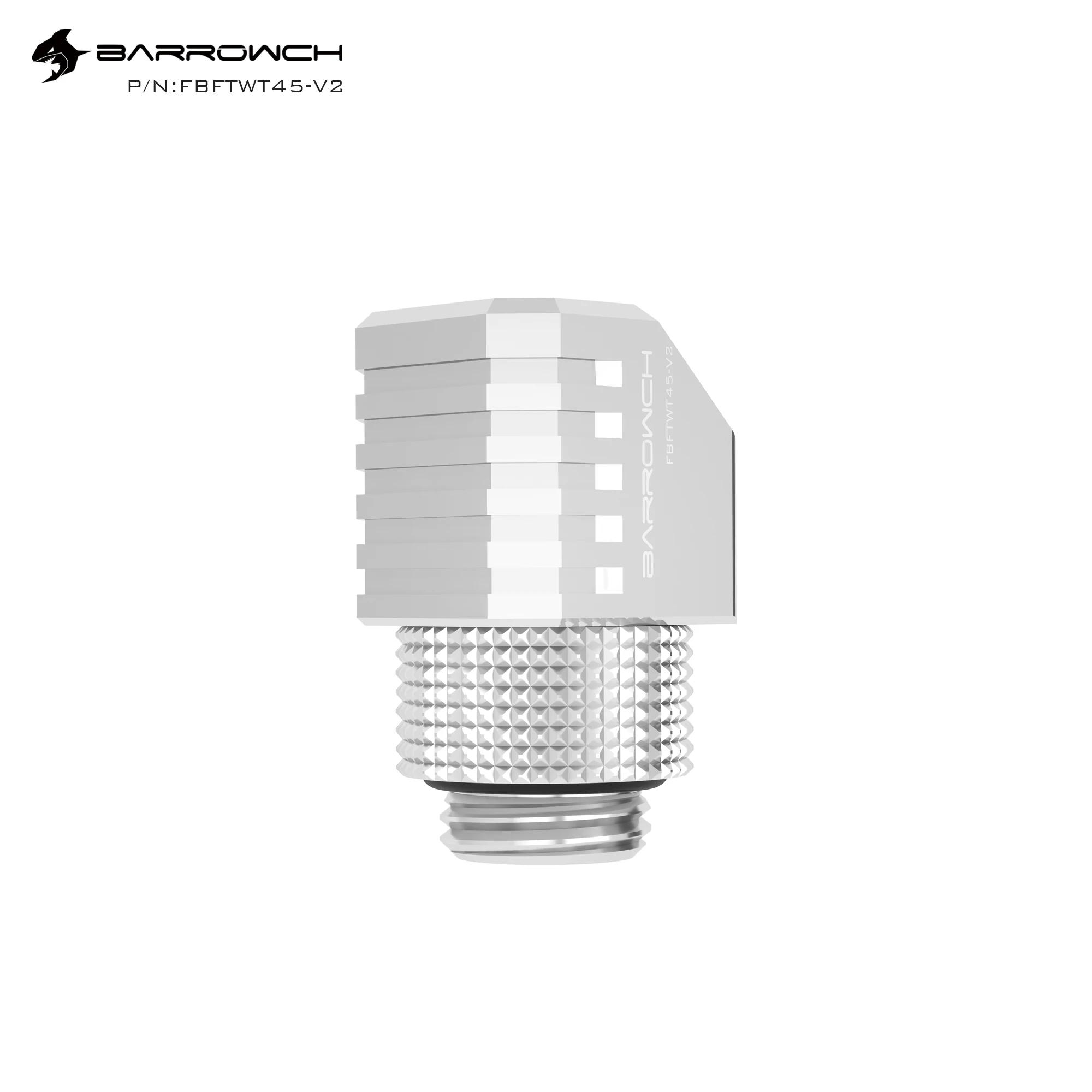 Barrowch FBFTWT45-V2 45 ° Фитинги поворотного переходника аксессуары для водяного