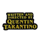 Написанный и направленный Квентин Тарантино графическая целлюлоза Фантастическая булавка
