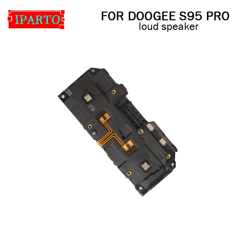 Для DOOGEE S95 PRO громкий динамик 100% Оригинальный Новый звуковой звонок запасная