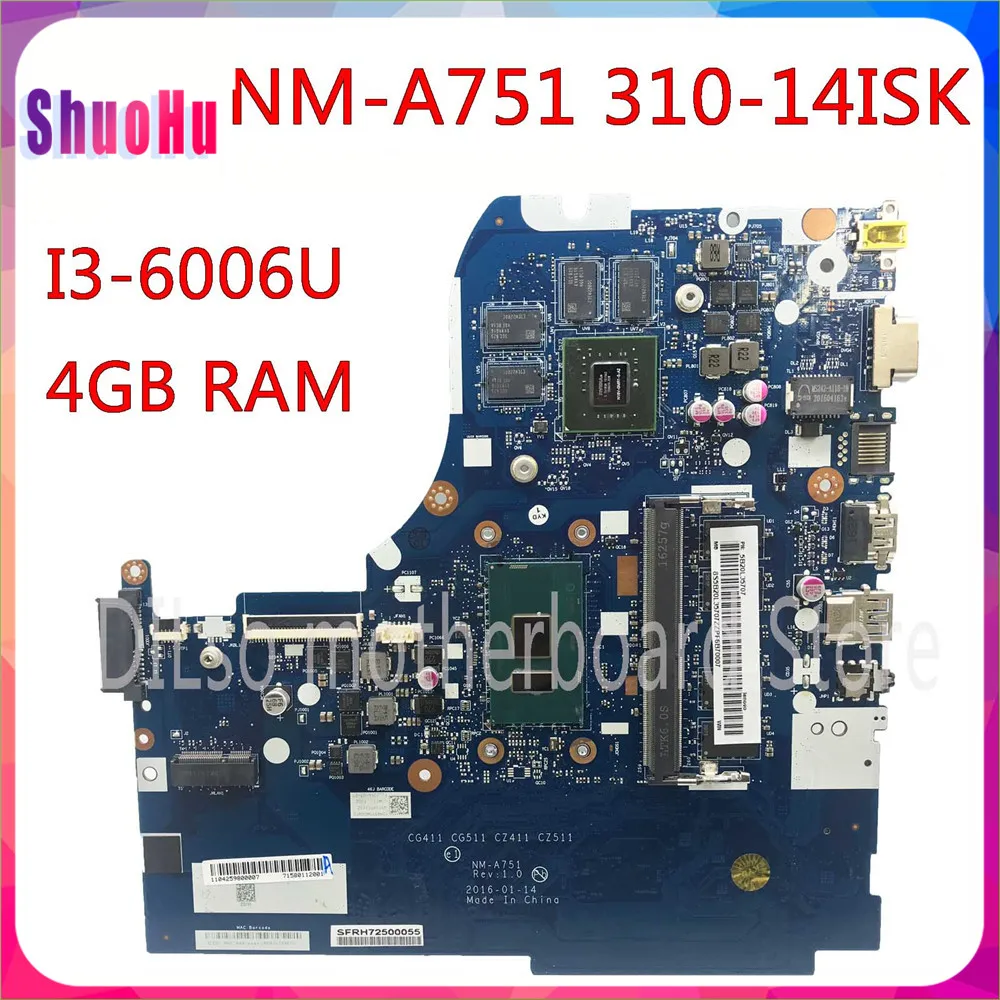 

KEFU NM-A751 For I3-6006U/I3-6100U 4GB For Lenovo 310-14ISK 510-14ISK Laptop Motherboard Thinkpad DDR4 HM87 Intel 90 Days