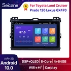 Автомобильное радио Seicane 9 дюймов 2Din Android 10,0 для Toyota Prado, Lexus gx470 2007-2010 гг., головное устройство, GPS-плеер, поддержка DVR TPMS DAB + wifi