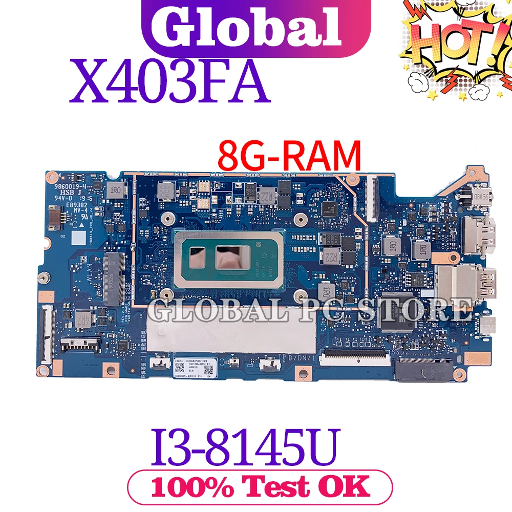 

for ASUS VivoBook X403F X403FA L403FA L403FAC X403FAC laptop motherboard Original mainboard 100% test OK I3-8145U 8G-RAM