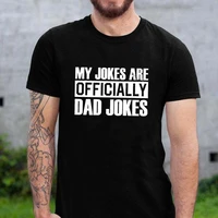 my jokes are officially dad jokes shirt dad t shirt 2021 fathers day funny jokes tee like my father clothes gift for dady cool