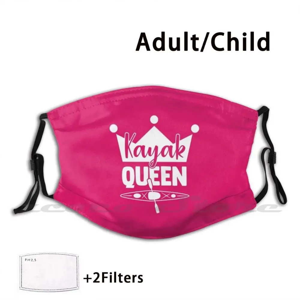 

Kayak Queen Quote ( Crown , Kayak ) Washable Trending Customized Pm2.5 Filter Mask Kayak Queen Kayak Queen Crown Kayaking Kayak