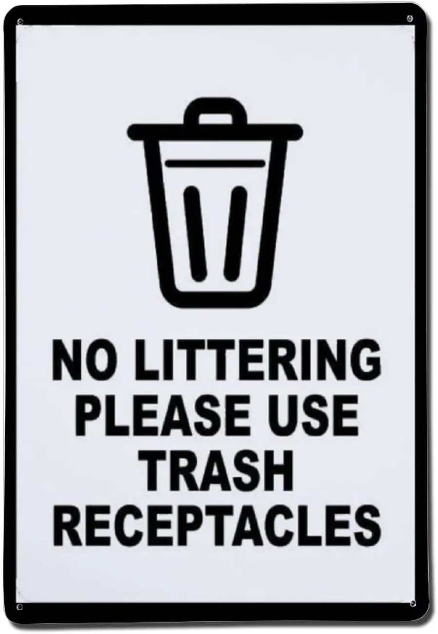 

Aluminum Signs Metal Sign Warning Sign Notice Sign No Littering Please Use Trash Receptacles Metal Sign for Craft Bar Road