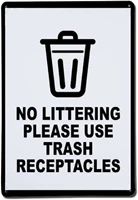 aluminum signs metal sign warning sign notice sign no littering please use trash receptacles metal sign for craft bar road