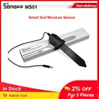 Умный датчик влажности почвы Itead SONOFF MS01, IP55 Водонепроницаемый умный дом для работы с почвой Sonoff TH10 TH16 AL560, умный дом