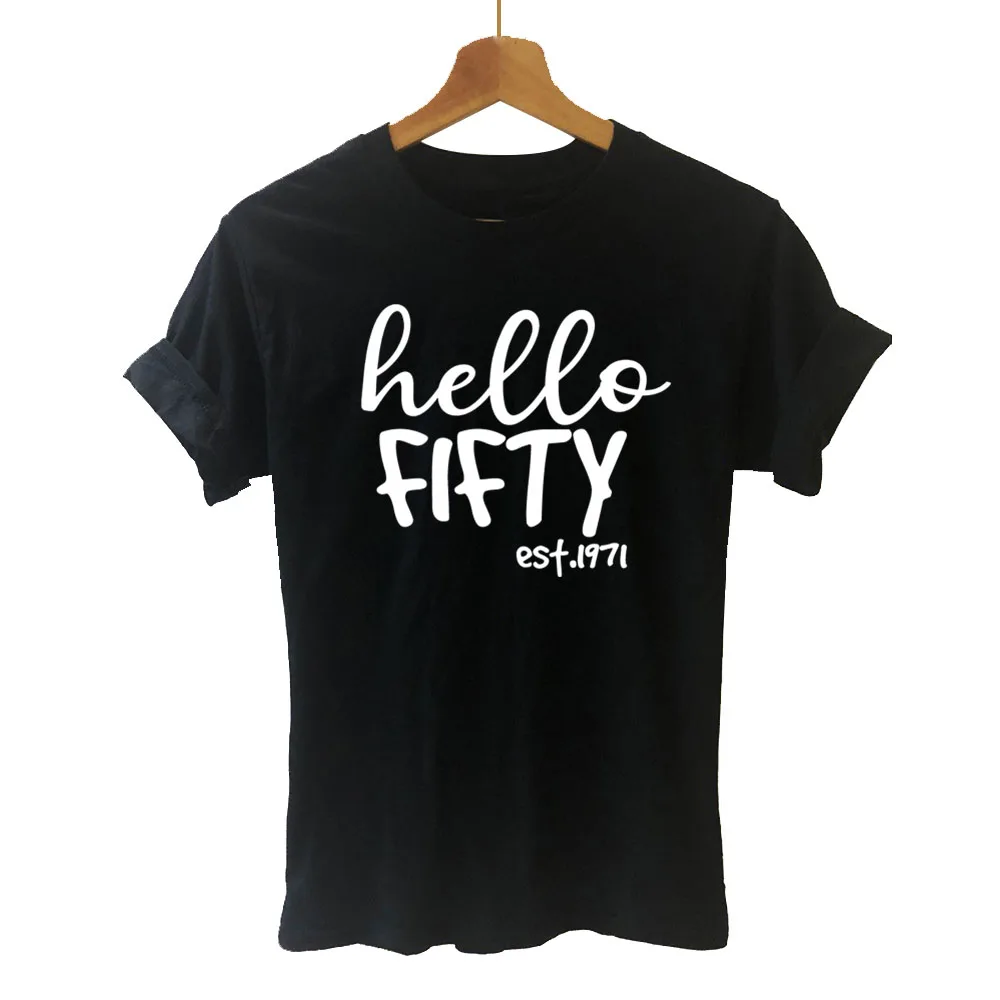 

Hello Fifty est.1971 Short Sleeve Vintage T-Shirt Women Funny 50th Birthday Cotton Graphic T Shirts Top Tee Plus Size Clothes