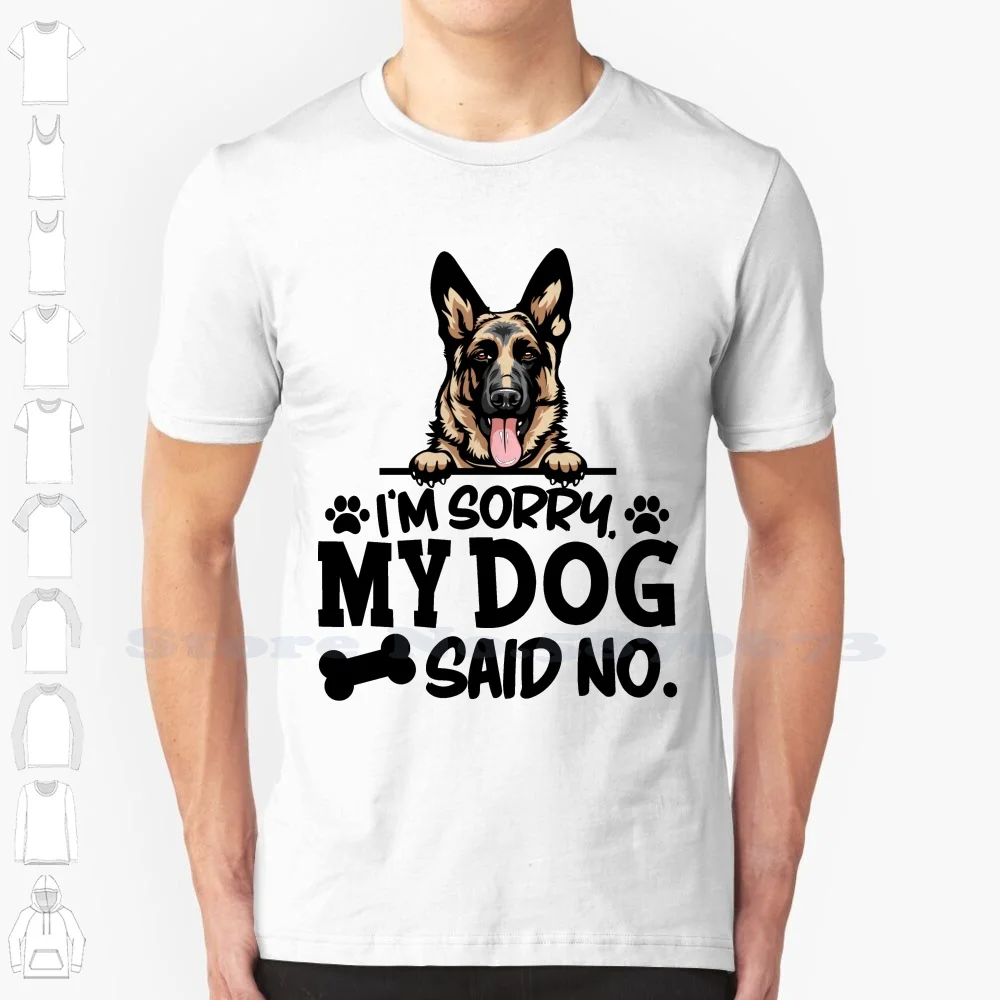 

German Shepherd Stickers - I'M Sorry My Dog Said No Cool Design Trendy T-Shirt Tee Dog German Shepherds German Shepherd German