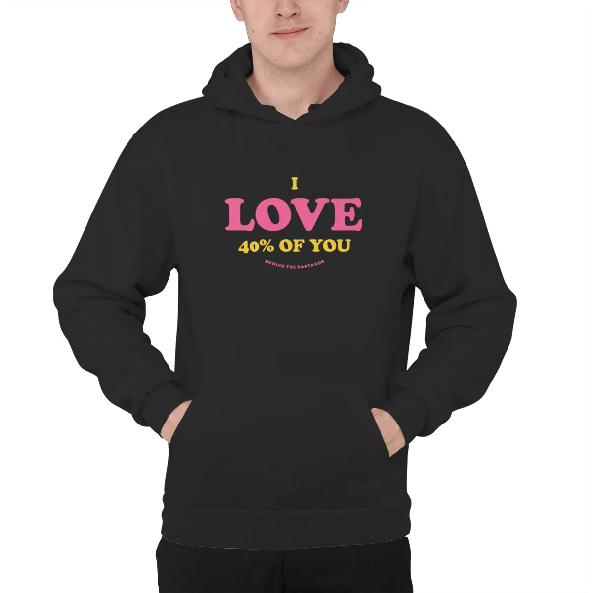 

Men's Hoodie I LOVE 40 Of YouEssentials Fashion Funny Punk hooded Men Clothing 41272