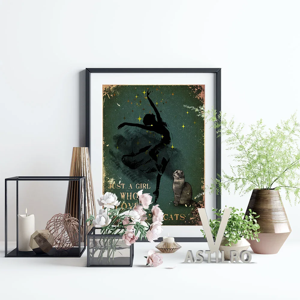 

Ballet Girl Silhouette Vintage Art Poster Love Cats Quotations Prints Canvas Painting Dance Lovers Gift Idea Bedroom Home Decor
