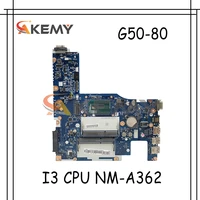 akemy for lenovo g50 80 g50 80m nm a362 laptop motherboard i3 cpu integrated graphics 100 test ok quality assurance