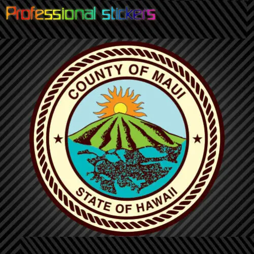 

Hawaii County of Maui Seal Sticker Die Cut Vinyl Insignia Hi Island Style Stickers for Cars, Bicycles, Laptops, Motos