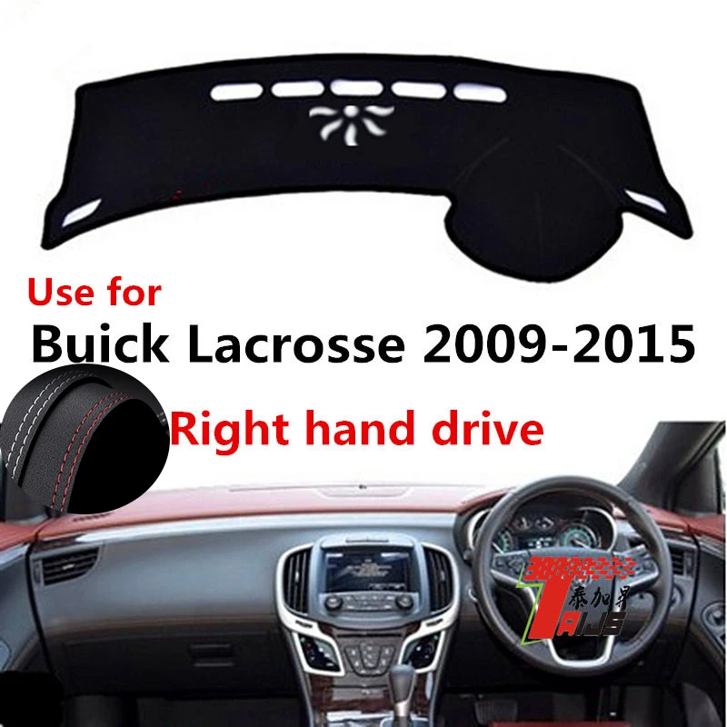 

: TAIJS Factory Classic Anti UV Leather Car Dashboard Cover For Buick Lacrosse 2009 2010 2011 2012 2013 2014 15 Right hand drive