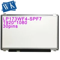 free shipping lp173wf4 spf7 lp173wf4 spf7 spf5 spf4 spf2 spf1 b173han01 0 n173hce e31 laptop lcd screen 19201080 edp 30pins ips