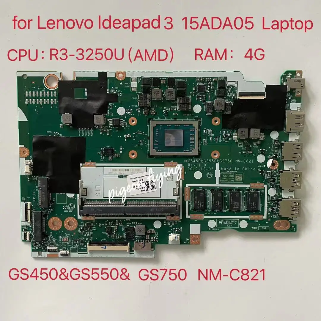 

NM-C821 for Lenovo IdeaPad 3 15ADA05 Laptop Motherboard CPU:R3-3250U(AMD) RAM: 4G FRU: 5B20S44267 5B20S44266 5B20S44264