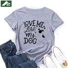Футболка Love Me Love My Dog Женская одежда 100 Хлопок Kawaii Dog Graphic Футболки с короткими рукавами Футболка унисекс Футболки больших размеров