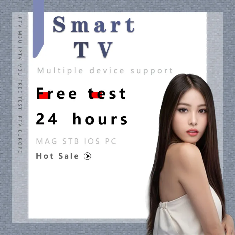 

HD Smarter pro IPTV M3U XXX Multi Devices Smart TV MAG STB VLC IOS PC Free Test