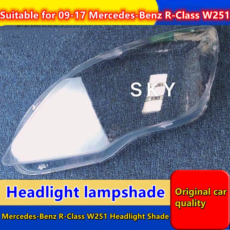 

Suitable for Mercedes-Benz R-Class Headlight Shade Mercedes-Benz 09-17 Mercedes-Benz R-Class W251 Headlight lampshade