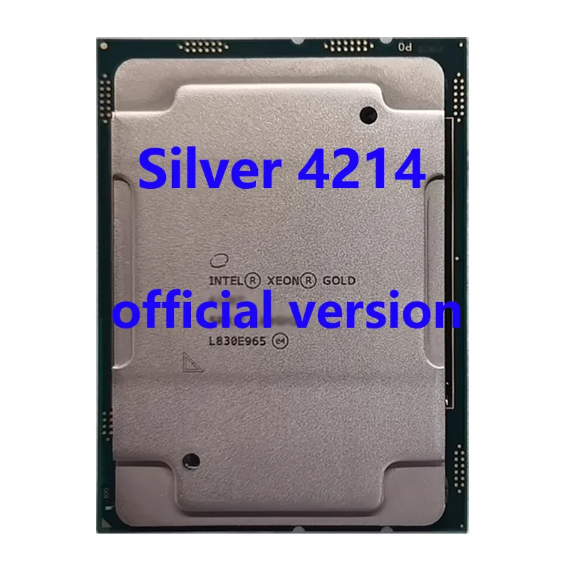 

Silver 4214 Official Verasion CPU Intel Xeon rocessor 2.2Ghz 12-Core 16.5M TPD 85W FCLGA3647 For C621 Server Motherboard