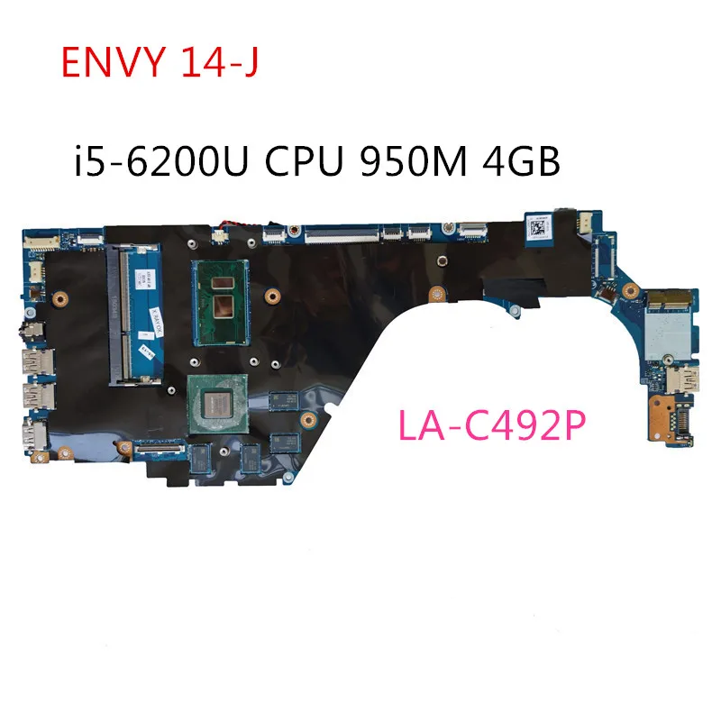 Для HP ENVY 14 J материнская плата для ноутбука с i5 6200U CPU 950M 4GB 829091 001 501 601 LA