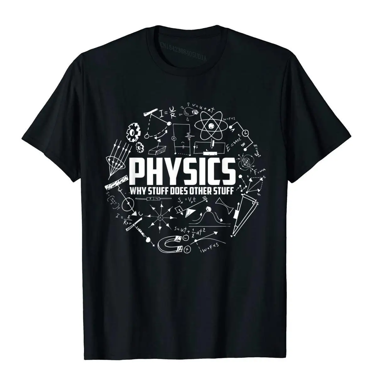 Physics Why Stuff Does Other Stuff Funny Physicists Gift T-Shirt Youthful Tees For Men Cotton Top T-Shirts Leisure Hip Hop