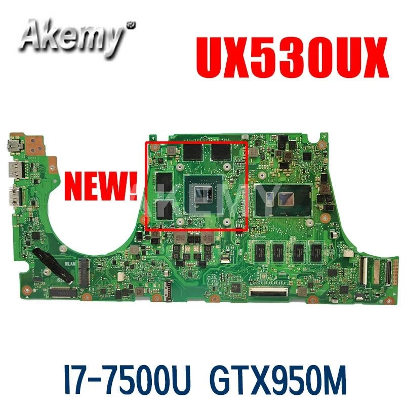 

Akemy UX530UX Mainboard For Asus UX530U UX530UQ UX530UN UX530UR UX530UX Mainboard W/ 8G I7-7500U SR2ZV GTX950M