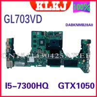 gl703vd number dabknmb28a0 motherboard for asus gl703vd laptop motherboard with i5 7300hq gtx1050 4g n17p g0 a1 100 working